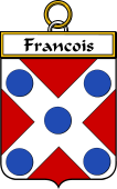 French Coat of Arms Badge for Francois