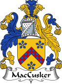 Irish Coat of Arms for MacCusker or Cosker