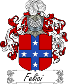 Araldica Italiana Coat of arms used by the Italian family Felici