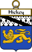 Irish Badge for Hickey or O'Hickey