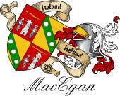 Sept (Clan) Coat of Arms from Ireland for MacEgan