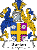 English Coat of Arms for the family Burton