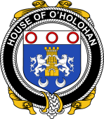 Irish Coat of Arms Badge for the O'HOLOHAN family
