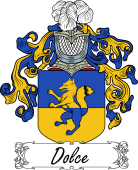 Araldica Italiana Coat of arms used by the Italian family Dolce