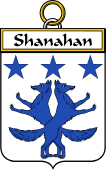 Irish Badge for Shanahan or O'Shanahan