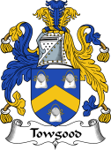 English Coat of Arms for the family Towgood or Toogood