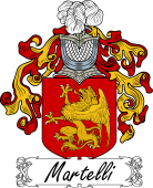Araldica Italiana Coat of arms used by the Italian family Martelli