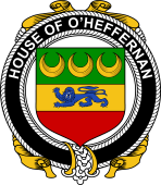 Irish Coat of Arms Badge for the O'HEFFERNAN family