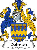 English Coat of Arms for the family Dolman