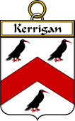 Irish Badge for Kerrigan or O'Kerrigan