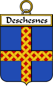 French Coat of Arms Badge for Deschesnes (Chesnes des)