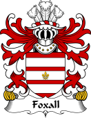 Welsh Coat of Arms for Foxall (of Foxall, Denbighshire)