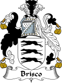 English Coat of Arms for the family Brisco