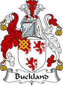 English Coat of Arms for the family Buckland