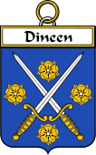 Irish Badge for Dineen or O'Dinneen