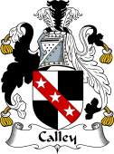 English Coat of Arms for the family Calley