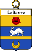 French Coat of Arms Badge for Lelievre (Lievre le)