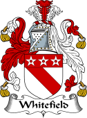 English Coat of Arms for the family Whitefield or Whitfield