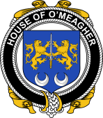 Irish Coat of Arms Badge for the O'MEAGHER family