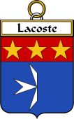 French Coat of Arms Badge for Lacoste (Coste de la)