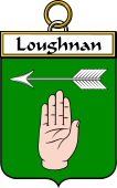 Irish Badge for Loughnan or O'Loughnane