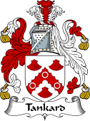 English Coat of Arms for the family Tankard