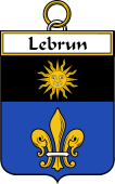 French Coat of Arms Badge for Lebrun ( Brun le)