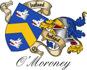 Sept (Clan) Coat of Arms from Ireland for O'Moroney