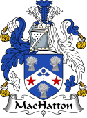 Irish Coat of Arms for MacHatton or MacIlhatton