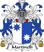 Italian Coat of Arms for Martinelli