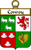 Irish Badge for Conroy or O'Conry