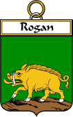 Irish Badge for Rogan or O'Rogan