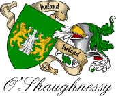 Sept (Clan) Coat of Arms from Ireland for O'Shaughnessy