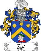 Araldica Italiana Coat of arms used by the Italian family Tosi