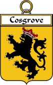 Irish Badge for Cosgrove or O'Cosgrave