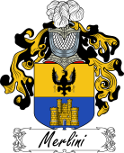 Araldica Italiana Coat of arms used by the Italian family Merlini