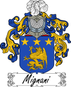 Araldica Italiana Coat of arms used by the Italian family Mignani