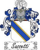 Araldica Italiana Coat of arms used by the Italian family Sassetti